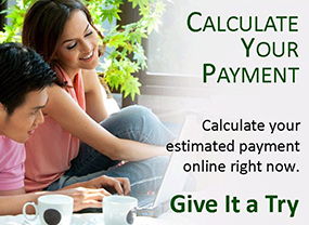 Calculate Your Payment, Give it a Try